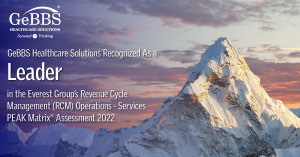 Read more about the article GeBBS Named as “Leader” in Everest Group Revenue Cycle Management (RCM) Operations PEAK Matrix® Assessment 2022