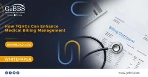 Read more about the article How FQHCs Can Enhance Medical Billing Management
