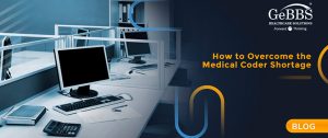 Read more about the article How to Overcome the Medical Coder Shortage