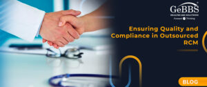 Read more about the article Ensuring Quality and Compliance in Outsourced RCM