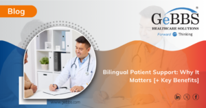 Read more about the article Bilingual Patient Support: Why It Matters [+ Key Benefits]