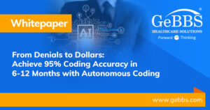 Read more about the article From Denials to Dollars: Achieve 95% Coding Accuracy in 6-12 Months with Autonomous Coding