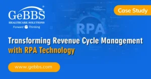 Read more about the article Transforming Revenue Cycle Management with RPA Technology