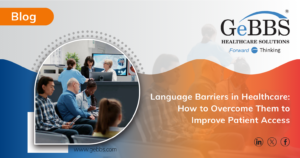 Read more about the article Language Barriers in Healthcare: How to Overcome Them to Improve Patient Access