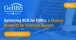 Read more about the article Optimizing RCM for FQHCs: A Modern Blueprint for Financial Success
