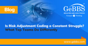 Read more about the article Is Risk Adjustment Coding a Constant Struggle? What Top Teams Do Differently