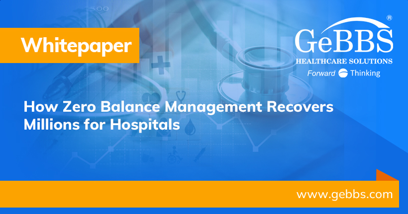How Zero Balance Management Recovers Millions for Hospitals
