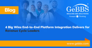 Read more about the article 4 Big Wins End-to-End Platform Integration Delivers for Revenue Cycle Leaders