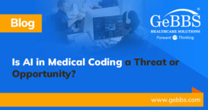 Read more about the article Is AI in Medical Coding a Threat or Opportunity?
