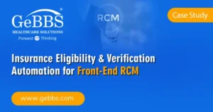 Read more about the article Insurance Eligibility & Verification Automation for Front-End RCM