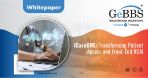Read more about the article iCareONE: Transforming Patient Access and Front-End RCM