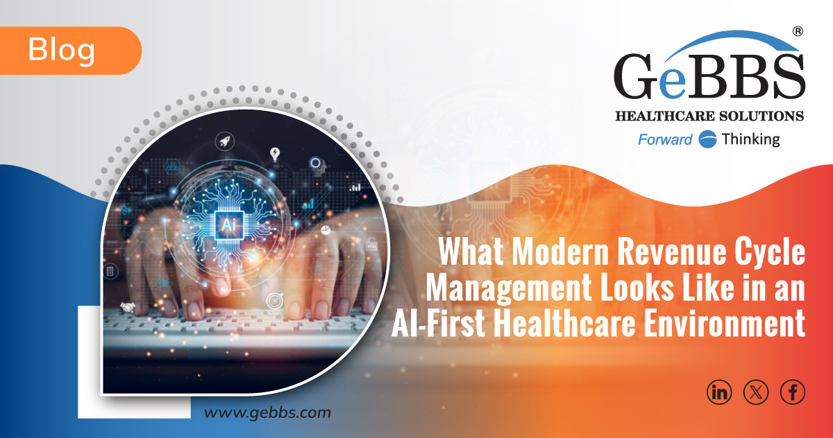 What Modern Revenue Cycle Management Looks Like in an AI-First Healthcare Environment