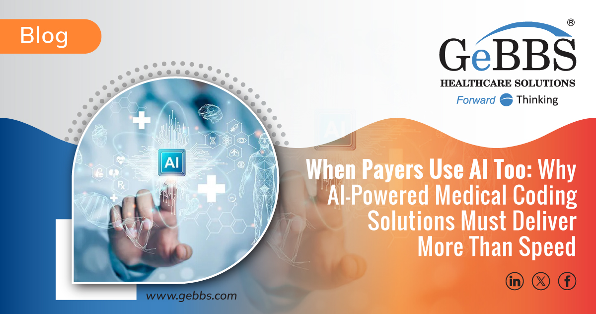 When Payers Use AI Too: Why AI-Powered Medical Coding Solutions Must Deliver More Than Speed