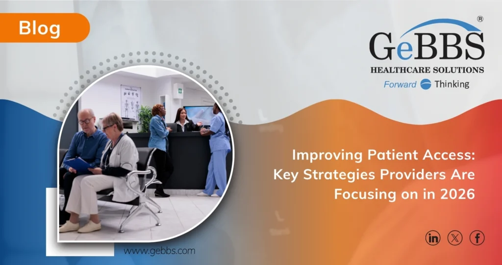 Improving-Patient-Access-Key-Strategies-Providers-Are-Focusing-on-in