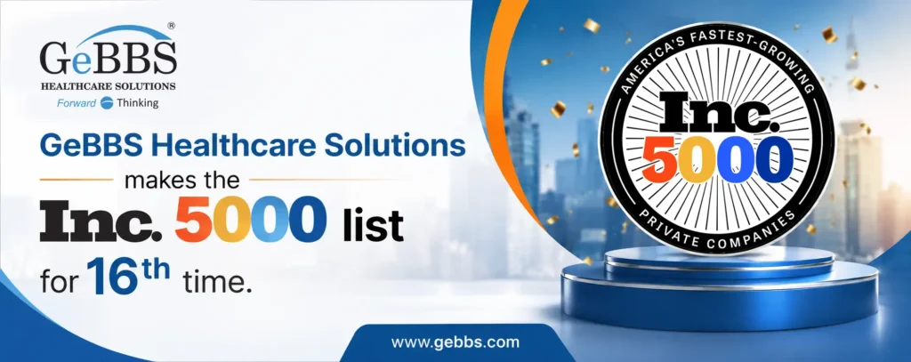 GeBBS Healthcare Solutions earns Inc. 5000 award for 16th time