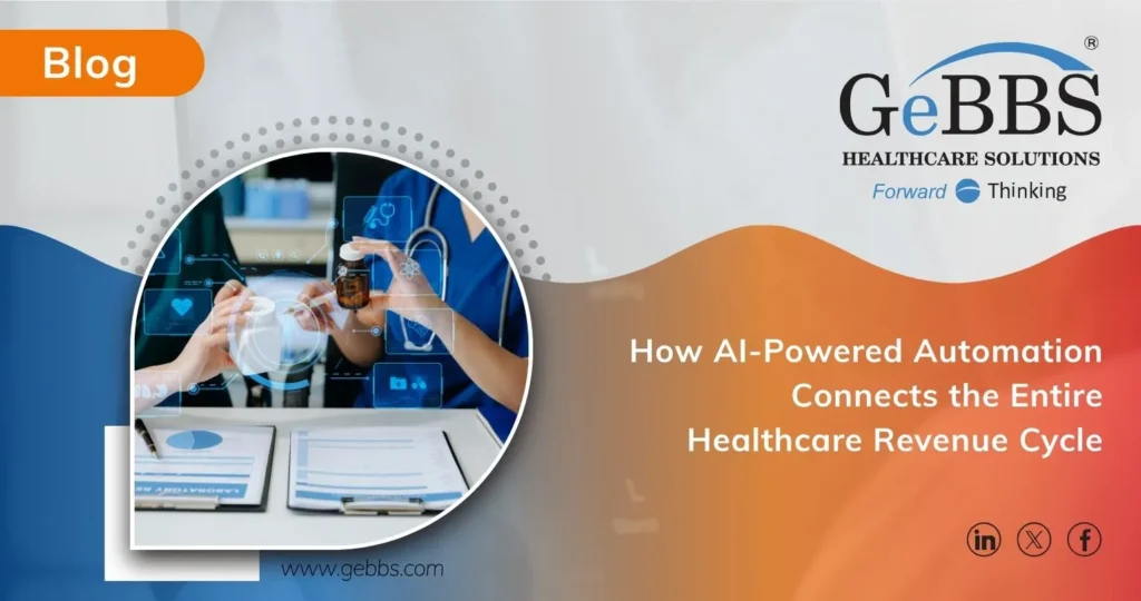 How AI-Powered Automation Connects the Entire Healthcare Revenue Cycle