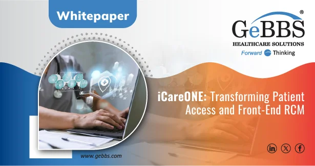 iCareONE: Transforming Patient Access and Front-End RCM